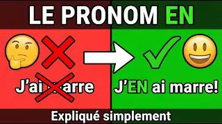 Le Pronom EN en Français : Explication Simple et Complète (avec exemples pratiques)
