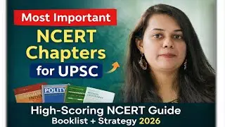 Most Important NCERT Chapters for UPSC | High-Scoring NCERT Guide |  Booklist + Strategy 2026