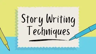 What is story writing| story writing techniques|easy to remember