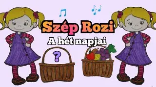 A hét napjai - Napsoroló - Szép Rozi reggel a vásárban