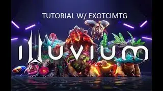 Web3 Illuvium Released! Watch the Tutorial with ExoticMTG! Easy Tutorial teaches the fundamentals!
