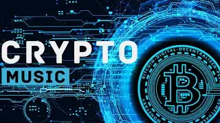 Crypto Music Mix // Background Music For Trading [NEW MUSIC]