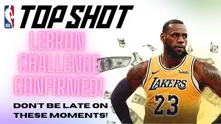 NEW LeBron James CHALLENGE My Strategy! NBA TOP SHOT