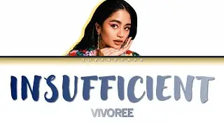 Insufficient by Vivoree | Original song (Lyric Video)