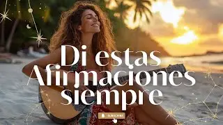 Repite esta afirmación todos los días para notar cambios! 