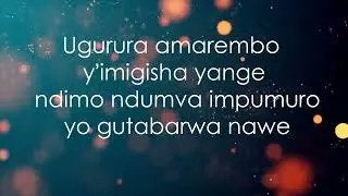 Ugurura - cedrick nshuti.(official video lyrics)