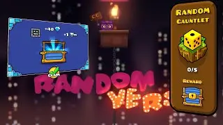 Random Gauntlet - Geometry Dash: новое обновление 2.208