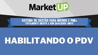 Habilitando PDV - MARKET UP