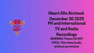 iHeart 60s Aircheck December 30 2025