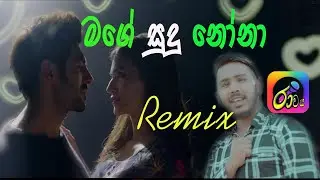 mage sudu nona -Remix