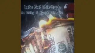 LA NOISY (feat. ESUN TH REALIST)