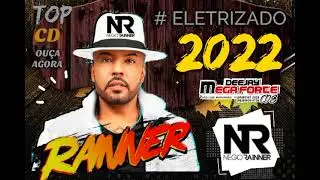 RAINNER CD 2022 NEGO RAINNER  ELETRIZADO PISEIRO  TOP  DJ MEGA FORTE CDS 🎶