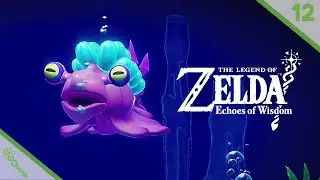 Zelda - Echoes of Wisdom #12 | INVORTEX : Boss du temple Zora
