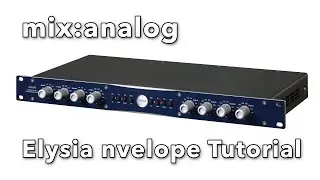 mix:analog | Elysia nvelope Tutorial
