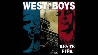 West Side Boys - Reste Fier (2011) FULL ALBUM