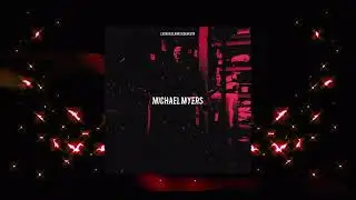 Lucha & Slanks &  BLVKSTN - Michael Myers (Trap)