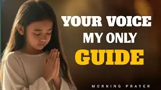 Hearing God's Voice Over the World&rsquo;s Noise | Morning Prayer Time