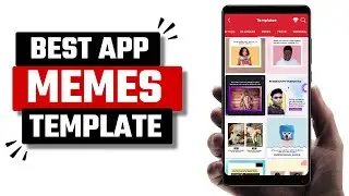 Best Memes Template App for Android