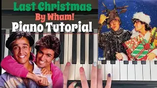 Песня Last Christmas группы Wham! &ndash; Пошаговый урок игры на фортепиано (подходит для начинающих)
