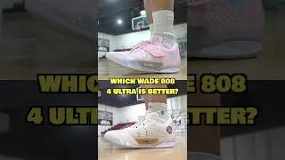 Which Way of Wade 808 4 Ultra is better? 🤔 #wayofwade #dwyanewade #basketballshoes #ballislife