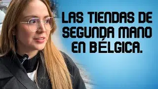 VISITÉ UNA TIENDA DE SEGUNDA MANO EN BÉLGICA!