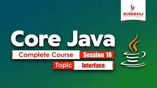 Core Java Complete Course (Session-16) Topic Interface | By Mr. Suman