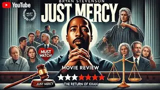 Just Mercy Movie Review | न्याय और मानवता की कहानी