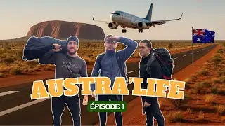 ON PART VIVRE EN AUSTRALIE ! - AUSTRA'LIFE EP1