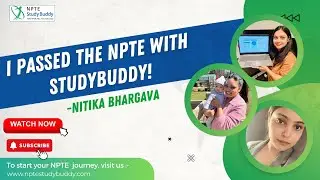 My NPTE journey with StudyBuddy | From PT in India to Licensed PT in the USA | Nitika Bhargava