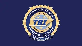 TBI's Medicaid Fraud Control Division