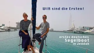Ep 92 - Pioniere in Saudi Arabien - Sailing Sea Pearl