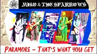 Milo & the Sparrows - @paramore  Thats what you get COVER