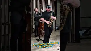Robert Anchipolovsky Solo on Ev'ry Time We Say Goodbyeby Cole Porter #jazzsolo #jazz #saxophone