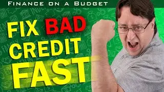 How to Fix Bad Credit Fast | Repair Your Credit Report