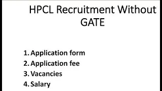 HPCL recruitment 2021 for mechanical, civil, electrical and instrumentation/selection process