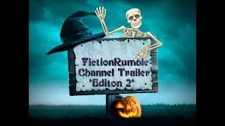 FictionRumble Channel Trailer *Edition 2*