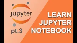 Learn Jupyter Notebooks (Pt.3) Animated Plotting