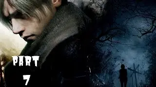 RESIDENT EVIL 4 REMAKE | WHAT IS THAT THING?! (Walkthrough Gameplay Part 7)