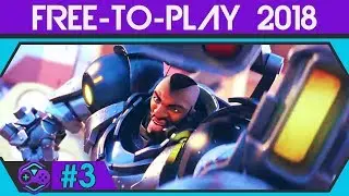 Top Best Free-to-Play Games - 2018 #3
