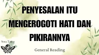 PENYESALAN MENGGEROGOTI
