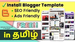 Best AdSense responsive and Amazing BloggerThemes Setup Tutorial and free Download inTamil