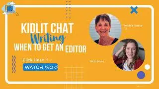 When You Need to Get an Editor with Children's Book Editor Bobbie Hinman
