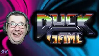 Quit Ducking Around - Duck Game (Part 9) | SMF