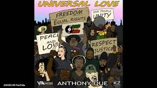 Anthony Que - Universal Love [Blazin Fyah Music / VPAL Music] Release 2020