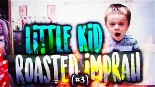 LITTLE KID ROASTED IMPRAH #3