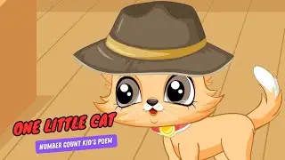Cat Poem - Fun and Whimsical Poetry for Kids | Learn Numbers 1-10 | Number Learning for Toddlers