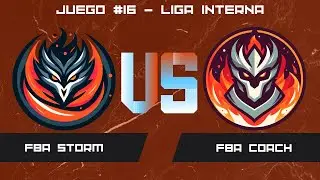 [Liga FireByte - LAN] FBA Storm VS FBA Coach J16M2