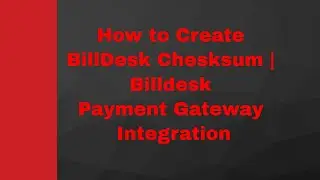 How to create BillDesk Checksum value