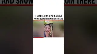 It started on a park bench and snowballed from there