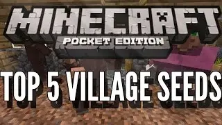 Top 5 Village Seeds - Minecraft PE - 0.15.0/0.16.0